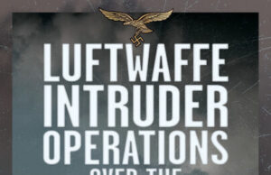 Luftwaffe Intruder Operations Over the UK