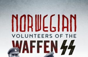 Norwegian Volunteers of the Waffen SS
